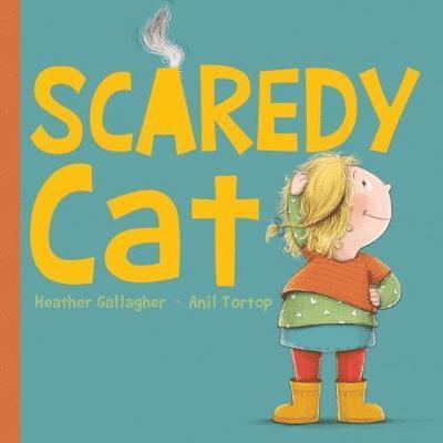 Cover for Heather Gallagher · Scaredy Cat (Hardcover Book) (2018)