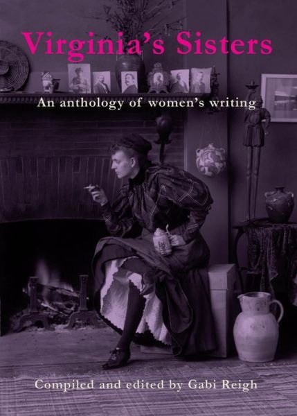 Virginia's Sisters - Virginia Woolf - Books - Aurora Metro Publications - 9781912430789 - July 31, 2023