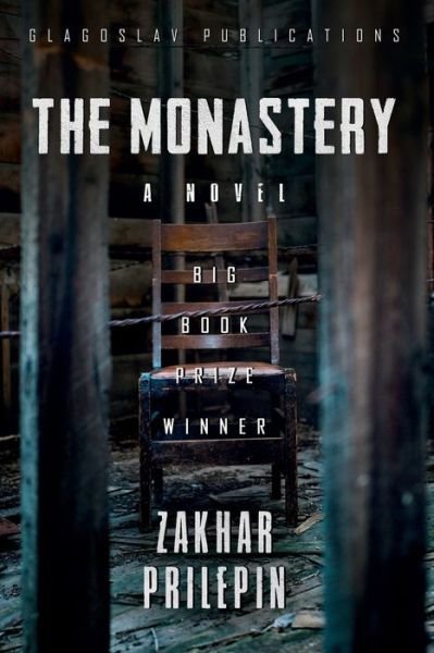 Cover for Zakhar Prilepin · The Monastery (Paperback Book) (2020)