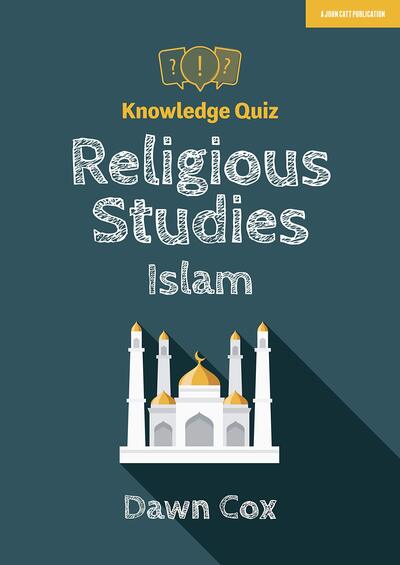 Knowledge Quiz: Religious Studies - Islam - Knowledge quizzes - Dawn Cox - Books - Hodder Education - 9781912906789 - January 31, 2020