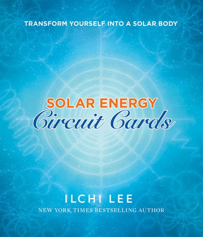 Cover for Ilchi Lee · Solar Energy Circuit Cards : Transform Yourself Into A Solar Body (Oracle cards) (2016)