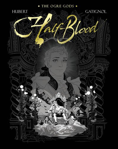 Cover for Hubert Boulard · Half-Blood: The Ogre Gods Book Two (Inbunden Bok) (2020)