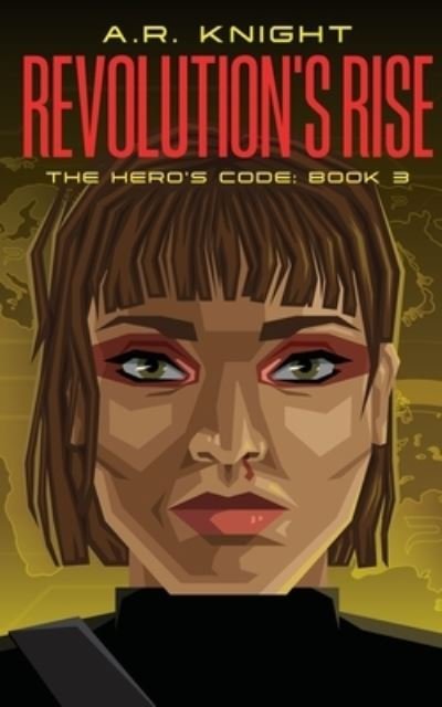 Cover for A. R. Knight · Revolution's Rise (Book) (2022)