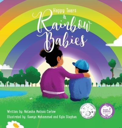 Cover for Natasha Melissa Carlow · Happy Tears &amp; Rainbow Babies (Hardcover Book) (2019)