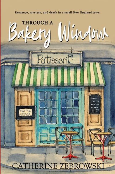 Cover for Catherine Zebrowski · Through A Bakery Window (Paperback Book) (2021)