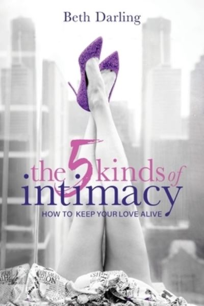 Cover for Beth Darling · 5 Kinds of Intimacy (Book) (2023)