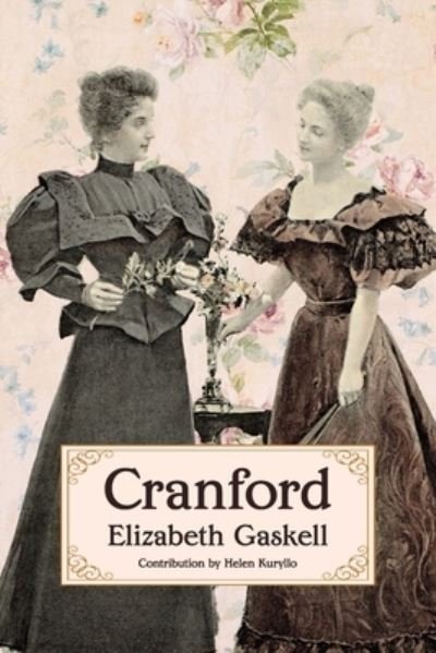 Cover for Elizabeth Gaskell · Cranford (Bok) [Warbler Classics Annotated edition] (2023)