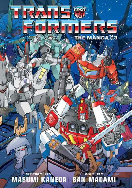 Transformers: The Manga, Vol. 3 - Transformers: The Manga - Masumi Kaneda - Bøker - Viz Media, Subs. of Shogakukan Inc - 9781974711789 - 12. november 2020