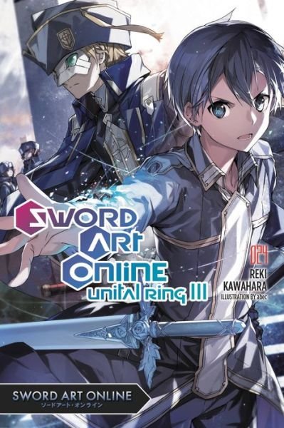 Ulykke Gør det tungt ser godt ud Reki Kawahara · Sword Art Online 24 (light novel) (Paperback Book) (2022)