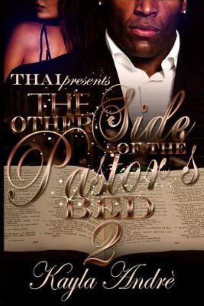 Cover for Kayla Andre · The Other Side Of The Pastor's Bed 2 (Paperback Book) (2017)