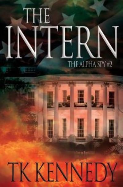 Cover for Tk Kennedy · The Intern (Pocketbok) (2017)