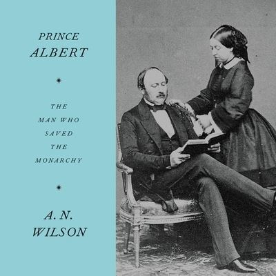 Cover for A N Wilson · Prince Albert (CD) (2019)