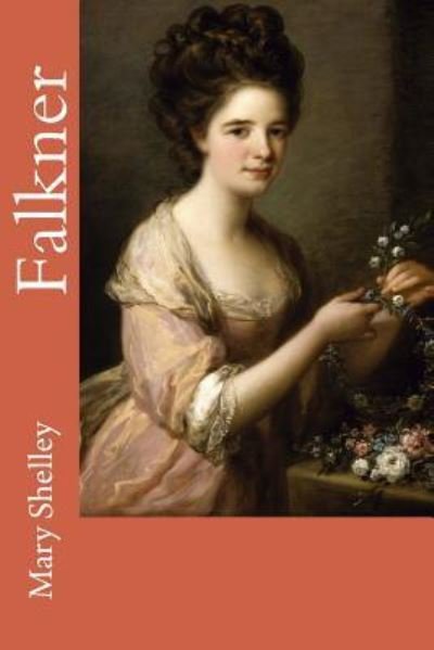 Cover for Mary Shelley · Falkner (Taschenbuch) (2018)
