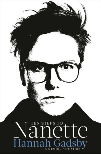 Cover for Hannah Gadsby · Ten Steps to Nanette (Buch) (2022)