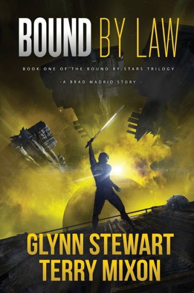 Cover for Glynn Stewart · Bound by Law - Vigilante (Paperback Book) (2018)