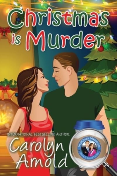 Cover for Carolyn Arnold · Christmas is Murder - McKinley Mysteries: Short &amp; Sweet Cozies (Pocketbok) (2016)