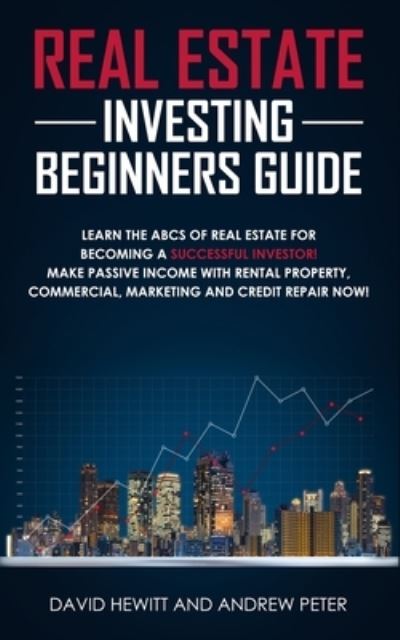 Cover for David Hewitt · Real Estate Investing Beginners Guide (Pocketbok) (2020)