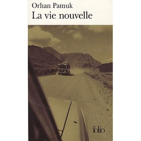 Cover for Orhan Pamuk · Vie Nouvelle (Folio) (French Edition) (Paperback Bog) [French edition] (2000)