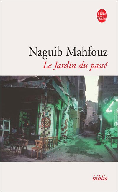 Cover for Naguib Mahfouz · Le jardin du passe (Paperback Book) [Spanish edition] (2010)