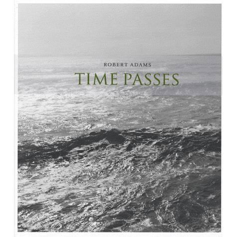 Cover for Robert Adams · Time Passes (Gebundenes Buch) (2008)