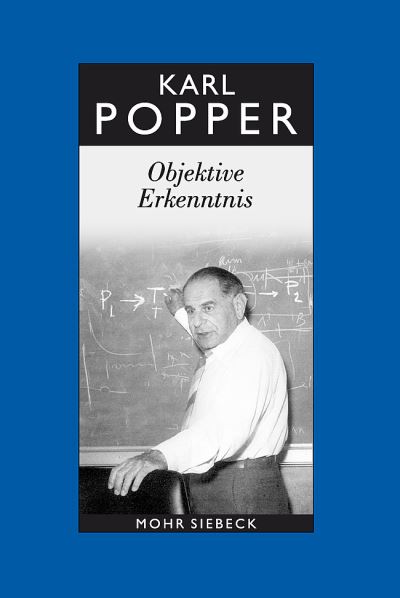 Cover for Karl R. Popper · Gesammelte Werke in deutscher Sprache: Band 11: Objektive Erkenntnis. Ein evolutionarer Entwurf (Hardcover Book) [4. Auflage, um sieben neue Anhänge erweitert edition] (2022)