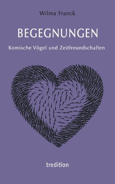 Cover for Franck · BEGEGNUNGEN - Komische Vögel und (Bok) (2020)