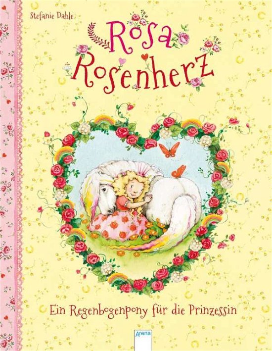 Cover for Dahle · Rosa Rosenherz. Ein Regenbogenpon (Bok)