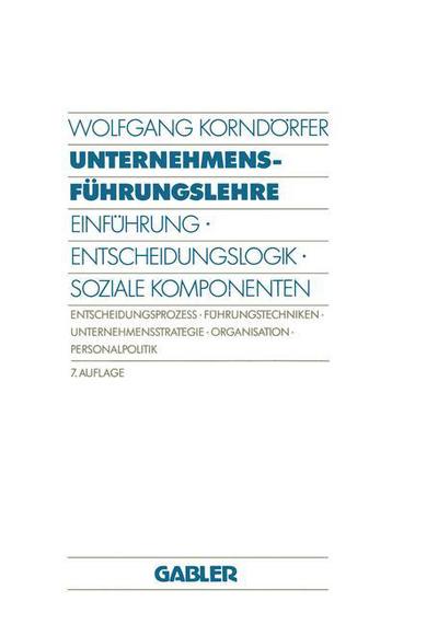 Cover for Wolfgang Korndorfer · Unternehmensfuhrungslehre (Paperback Book) [7. Aufl. 1990 edition] (1990)