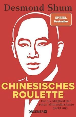 Cover for Desmond Shum · Chinesisches Roulette (Hardcover Book) (2022)