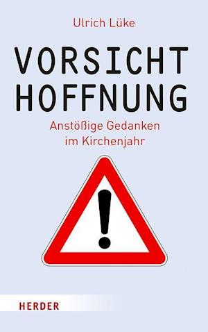 Cover for Ulrich Lüke · Vorsicht Hoffnung! (Hardcover Book) (2022)