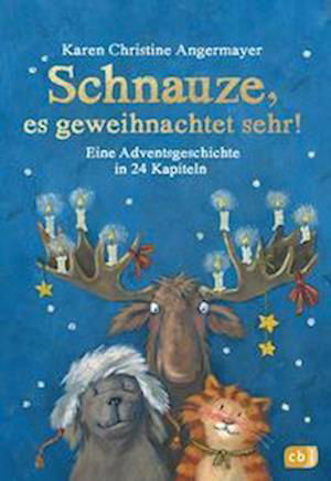 Cover for Karen Christine Angermayer · Schnauze, Es Geweihnachtet Sehr! (Bog)
