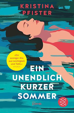 Ein unendlich kurzer Sommer - Kristina Pfister - Books - FISCHER Taschenbuch - 9783596708789 - May 24, 2023