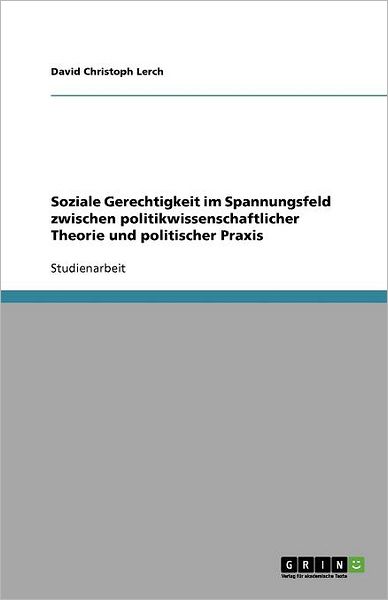 Cover for Lerch · Soziale Gerechtigkeit im Spannung (Book) [German edition] (2013)