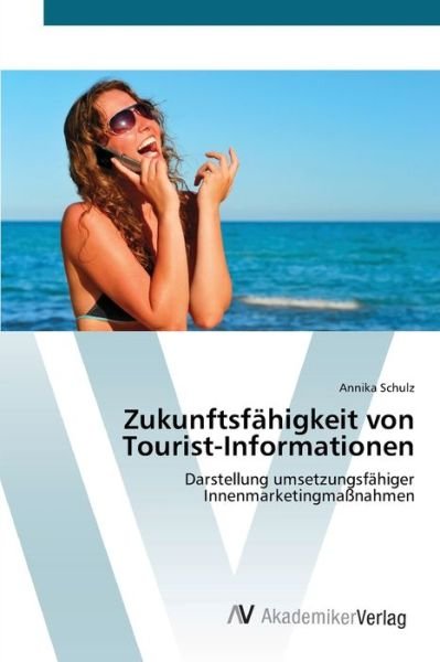 Cover for Schulz · Zukunftsfähigkeit von Tourist-In (Book) (2012)