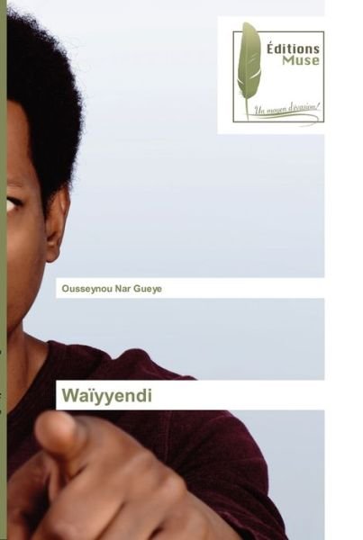 Cover for Ousseynou Nar Gueye · Wayyendi (Taschenbuch) (2022)