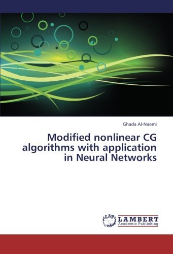Cover for Ghada Al-naemi · Modified Nonlinear Cg Algorithms with Application in Neural Networks (Paperback Book) (2013)