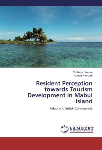 Cover for Amran Hamzah · Resident Perception Towards Tourism Development in Mabul Island: Palao and Suluk Community (Paperback Book) (2013)