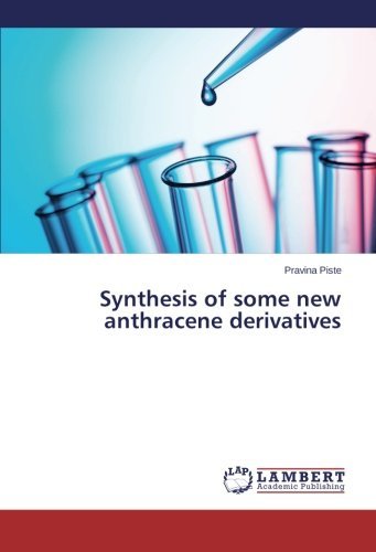 Cover for Pravina Piste · Synthesis of Some New Anthracene Derivatives (Paperback Book) (2014)