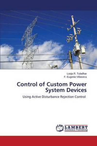 Cover for Tuladhar · Control of Custom Power System (Book) (2015)