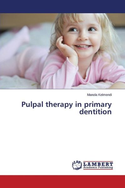 Cover for Kelmendi · Pulpal therapy in primary dent (Book) (2015)