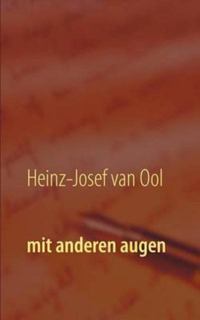 Cover for Heinz-josef Van Ool · Mit Anderen Augen (Paperback Book) (2015)