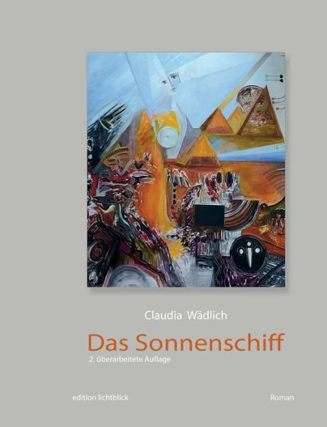 Cover for Claudia Wädlich · Das Sonnenschiff . (Paperback Book) [German edition] (2014)