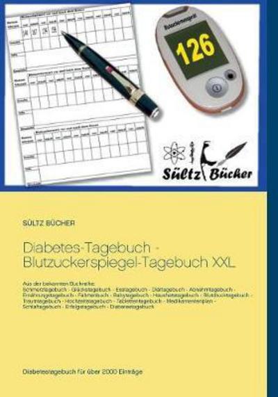 Cover for Sültz · Diabetes-Tagebuch - Blutzuckerspi (Book) (2018)