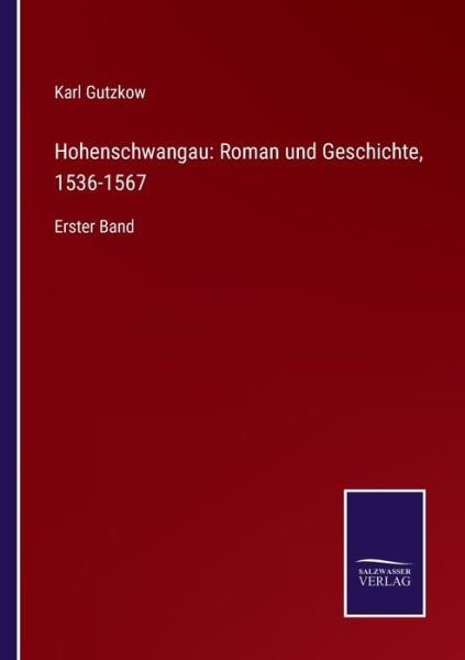 Cover for Karl Gutzkow · Hohenschwangau (Taschenbuch) (2021)