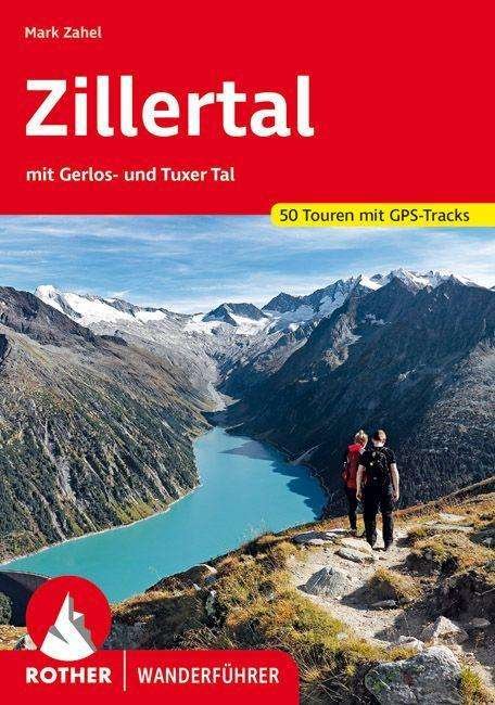 Cover for Zahel · Rother Wanderführer Zillertal (Book)