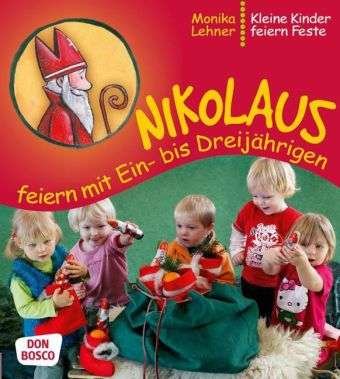 Cover for Lehner · Nikolaus feiern mit Ein- bis Dre (Book)