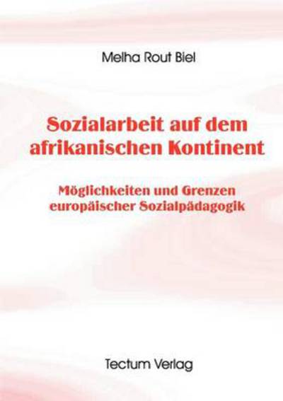 Cover for Melha Rout Biel · Sozialarbeit auf dem afrikanischen Kontinent (Paperback Book) [German edition] (2012)