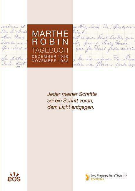 Marthe Robin - Tagebuch - Robin - Books -  - 9783830677789 - 