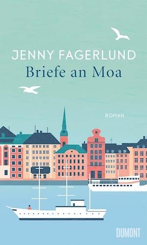 Cover for Jenny Fagerlund · Briefe an Moa (Gebundenes Buch) (2022)