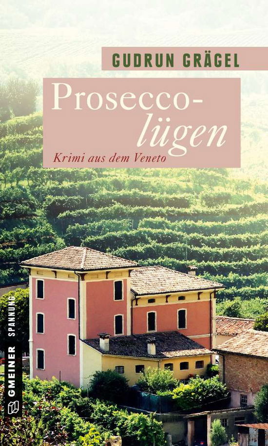 Cover for Grägel · Proseccolügen (Bok)